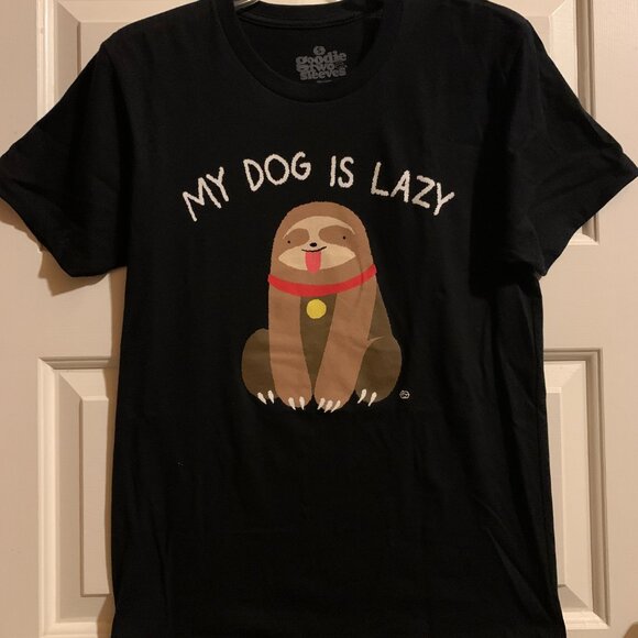 Goodie Two Sleeves Other - My Dog is Lazy Sloth Tee Unisex Size Small